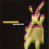 Beangrowers - Dance Dance Baby