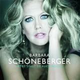 Barbara Schöneberger - Jetzt Singt Sie Auch Noch!