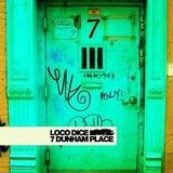 Loco Dice - 7 Dunham Place