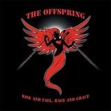 The Offspring - Rise And Fall, Rage And Grace