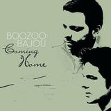 Boozoo Bajou - Coming Home