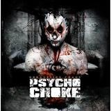 Psycho Choke - Unraveling Chaos