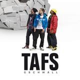 TAFS - Gschwäll