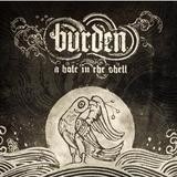 Burden - A Hole In The Shell