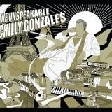 Chilly Gonzales - The Unspeakable