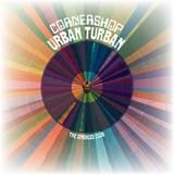 Cornershop - Urban Turban - The Singhles Club