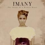 Imany - The Shape Of A Broken Heart
