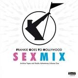 Frankie Goes To Hollywood - Sex Mix - Archive Tapes and Studio Adventures, Volume One