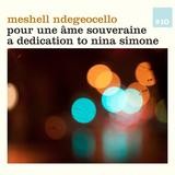 Meshell Ndegeocello - Pour Une Ame Souveraine: A Dedication To Nina Simone