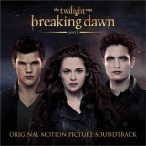 Original Soundtrack - The Twilight Saga - Breaking Dawn Part 2