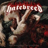 Hatebreed - The Divinity Of Purpose