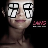 Laing - Paradies Naiv