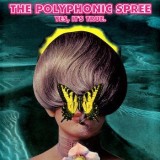 The Polyphonic Spree - Yes, It's True
