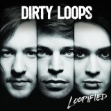 Dirty Loops - Loopified