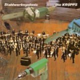 Die Krupps - Stahlwerksinfonie