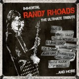 Various Artists - Immortal Randy Rhoads - The Ultimate Tribute