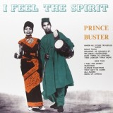 Prince Buster - I Feel The Spirit