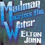 Elton John - Madman Across The Water