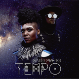 Gato Preto - Tempo