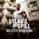 Sylabil Spill - Der letzte weisse König