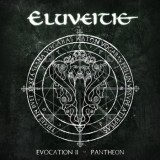 Eluveitie - Evocation II – Pantheon