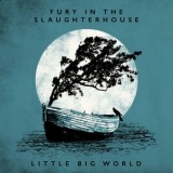 Fury In The Slaughterhouse - Little Big World – Live & Acoustic