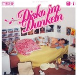 Destroy Degenhardt - Disko Im Dunkeln