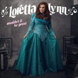 Loretta Lynn - Wouldn't It Be Great