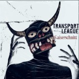 Transport League - Kaiserschnitt