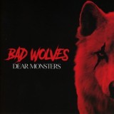 Bad Wolves - Dear Monsters