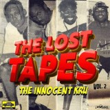 Innocent Kru - The Lost Tapes Vol. 2