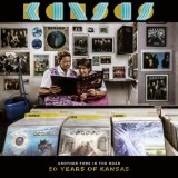 Kansas - Another Fork In The Road - 50 Years Of Kansas