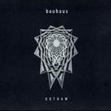 Bauhaus - Gotham