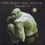 The Beautiful South - Quench