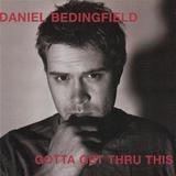 Daniel Bedingfield - Gotta Get Thru This