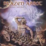 Brazen Abbot - Guilty As Sin