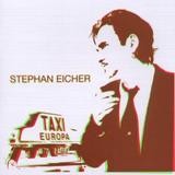 Stephan Eicher - Taxi Europa