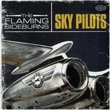 Flaming Sideburns - Sky Pilots