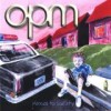 OPM - Menace To Sobriety: Album-Cover
