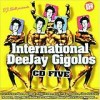 Various Artists - International Deejay Gigolos CD Five: Album-Cover