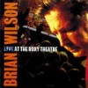 Brian Wilson - Live At The Roxy Theatre