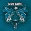 NME.MINE - Life Without Water: Album-Cover