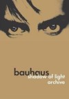 Bauhaus - Shadow Of Light / Archive: Album-Cover