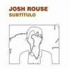 Josh Rouse - Subtítulo: Album-Cover