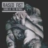 Raised Fist - Sound Of The Republic: Album-Cover