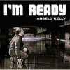 Angelo Kelly - I'm Ready: Album-Cover