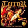 Terror - Always The Hard Way