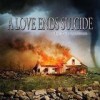 A Love Ends Suicide - In The Disaster: Album-Cover