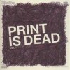 Yourcodenameis: milo - Print Is Dead Vol. 1: Album-Cover
