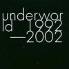 Underworld - 1992 - 2002